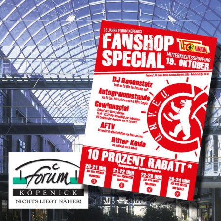 15 Jahre Forum Köpenick: Mitternachts-Fanshopping 