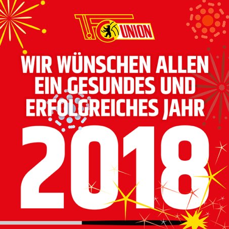 Der 1. FC Union Berlin wünscht allen ein erfolgreiches neues Jahr!