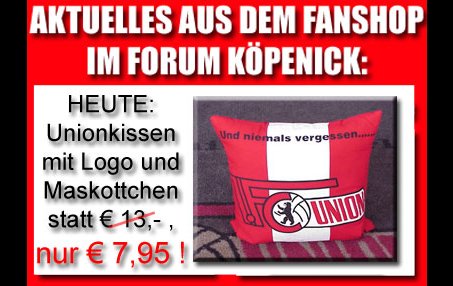 Heute im Forum-Fanshop: Union-Kissen