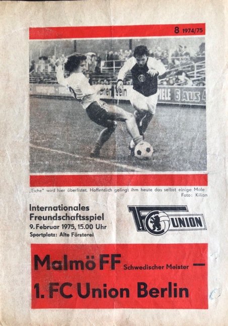 It wasn't the first time Union had met Malmö, they had done so in 1975, when the Alte Försterei lay in a different country