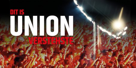Saisondoku "Dit is Union, verstehste"!
