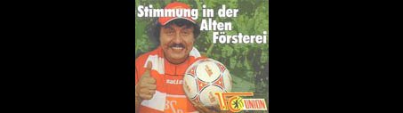"Stimmung in der Alten Försterei" - GARANTIERT!