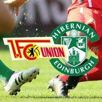 Testspiel: 1. FC Union Berlin empfängt Hibernian Edinburgh FC