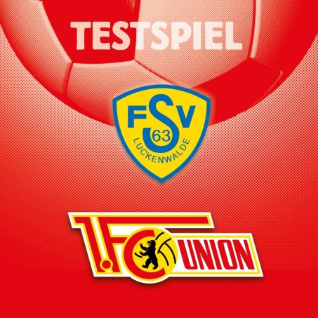 Testspiel in der Länderspielpause: Union trifft auf den FSV 63 Luckenwalde