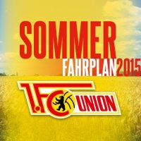 Union Sommerfahrplan: Am 21. Juni beginnt die Vorbereitung